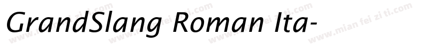 GrandSlang Roman Ita字体转换